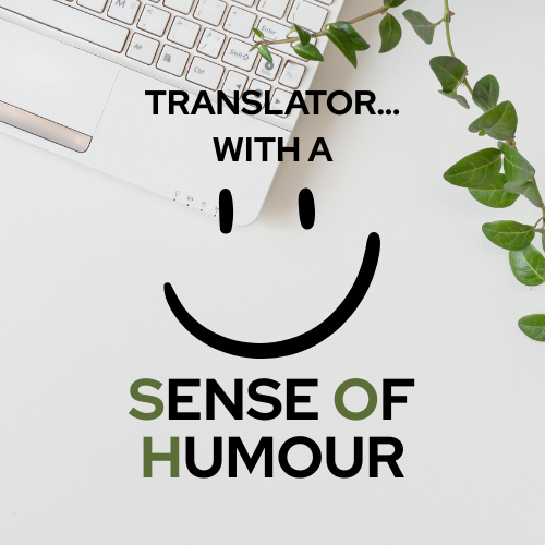 Translator… With a Sense of Humour